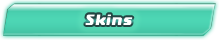 Skins.png